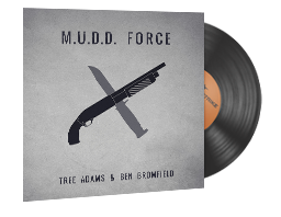 Music Kit | Tree Adams and Ben Bromfield, M.U.D.D. FORCE image