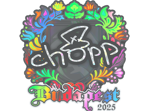 chopper (Holo) | Budapest 2025