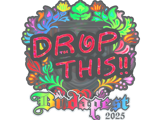 drop (Holo) | Budapest 2025