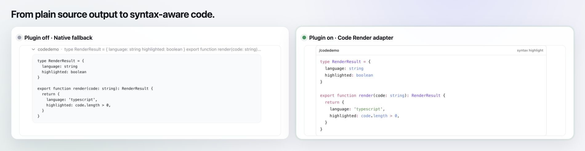 同一段 TypeScript 源码：原生 DSH ChatView 显示纯文本，Code Render 适配器显示语法高亮代码