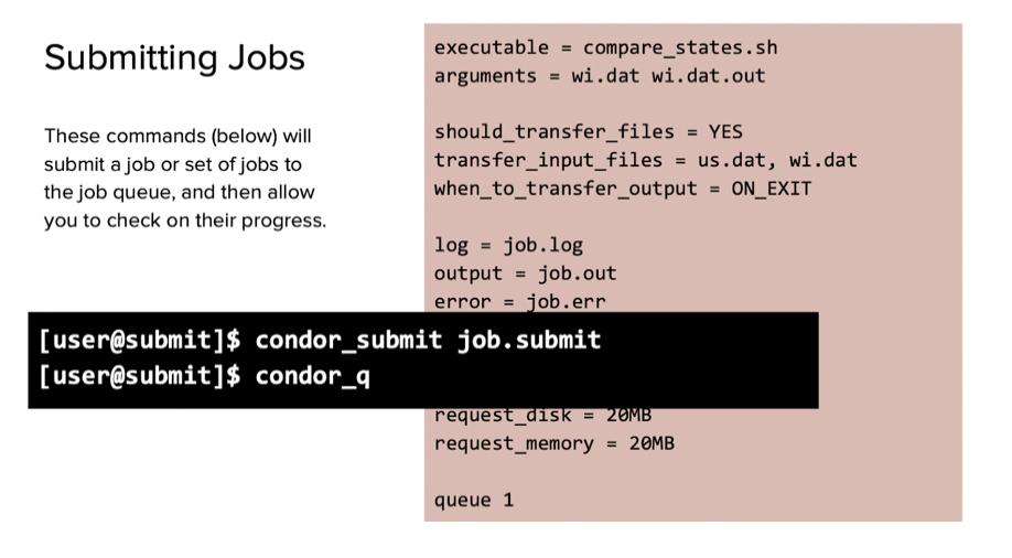 Commands to use when submitting jobs
