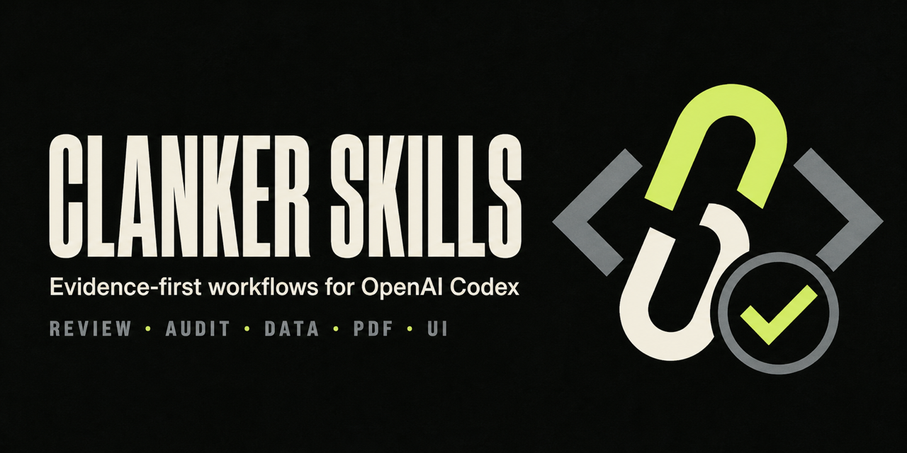 Clanker Skills — evidence-first workflows for coding agents