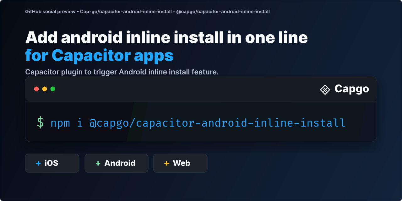 @capgo/capacitor-android-inline-install for Capacitor apps