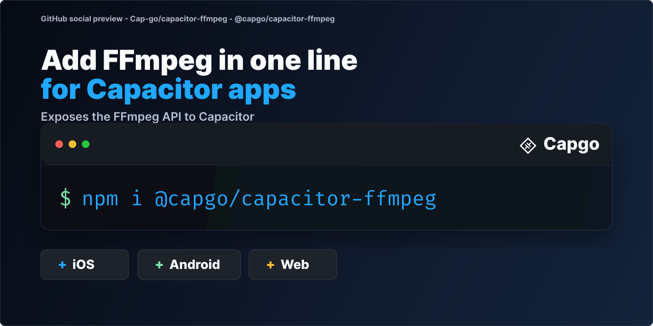 @capgo/capacitor-ffmpeg for Capacitor apps