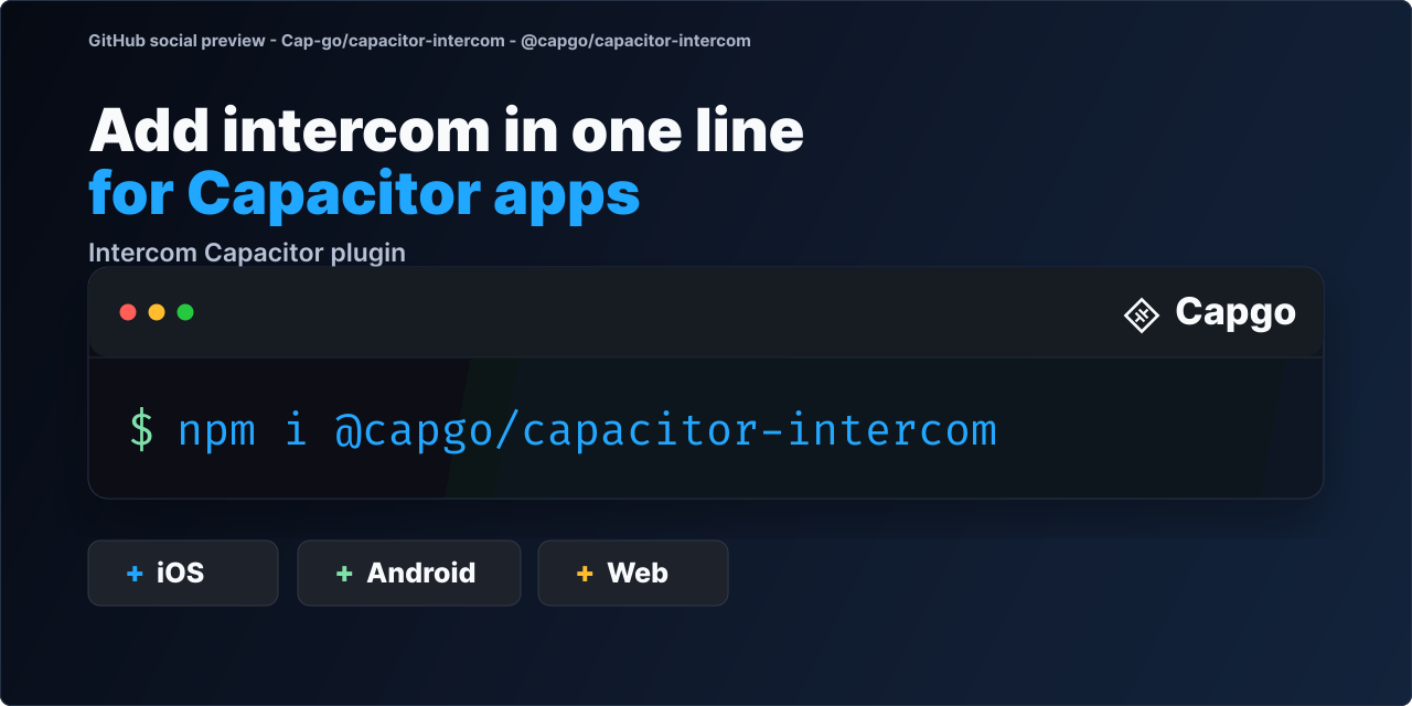 @capgo/capacitor-intercom for Capacitor apps