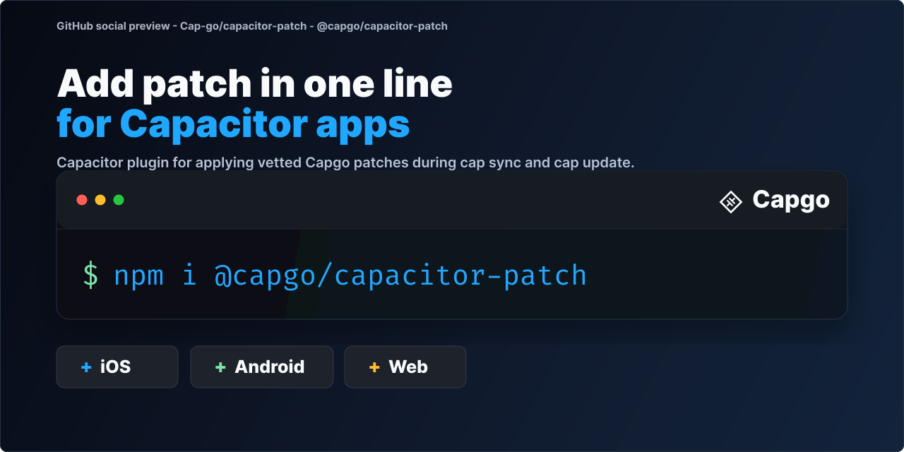 @capgo/capacitor-patch for Capacitor apps