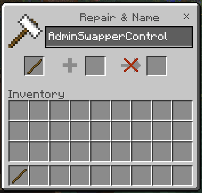 Renaming a Stick to AdminSwapperControl at an Anvil