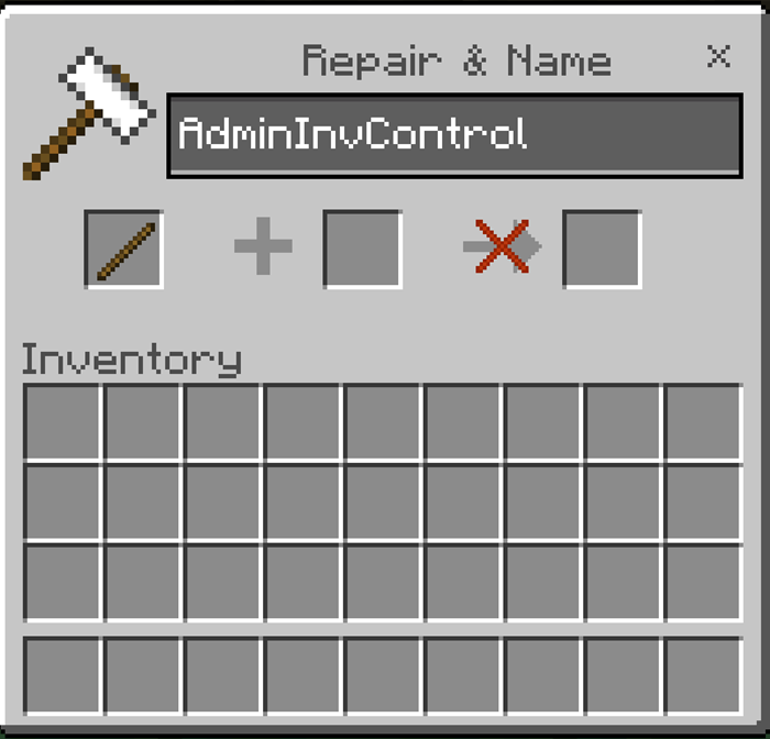 Renaming a normal stick AdminInvControl at an anvil