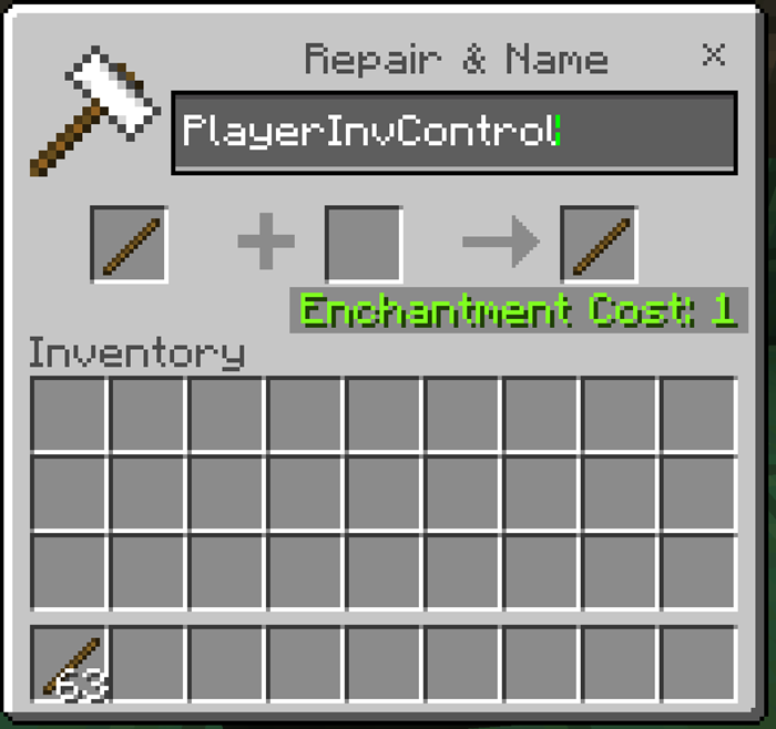 Renaming a normal stick PlayerInvControl at an anvil