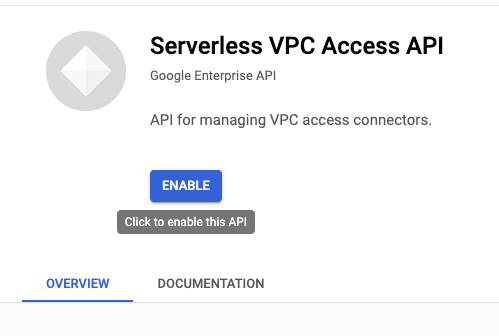 VPC Connector enable api