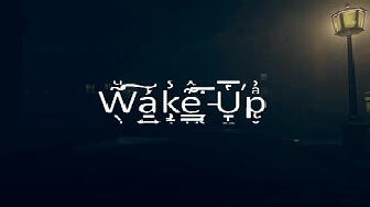 Wake Up