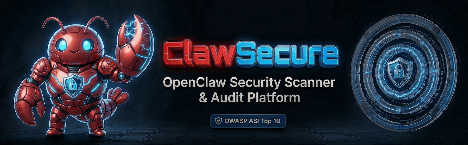 ClawSecure OpenClaw Security Scanner — 3-Layer Audit Protocol protecting AI agent skills and workflows with OWASP ASI Top 10 coverage