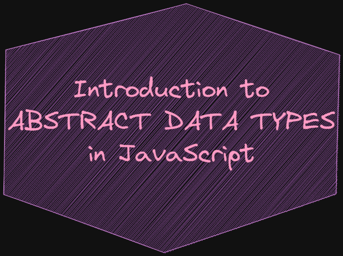Introduction to Abstract Data Type