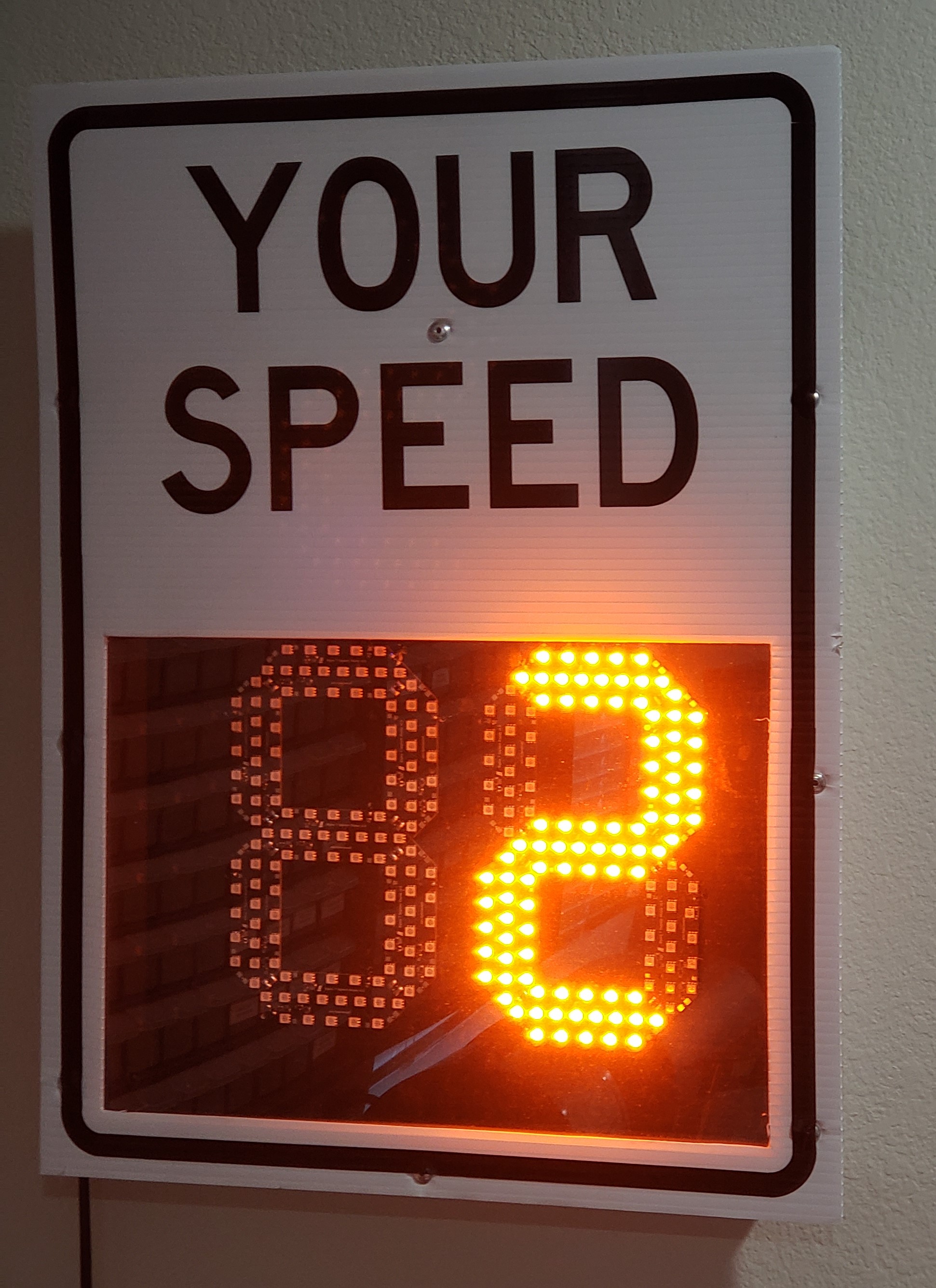 Radar speed sign mounted to my wall
