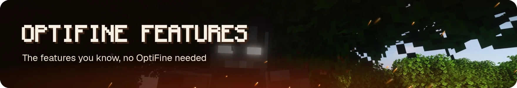 OptiFine features: the features you know, no OptiFine needed