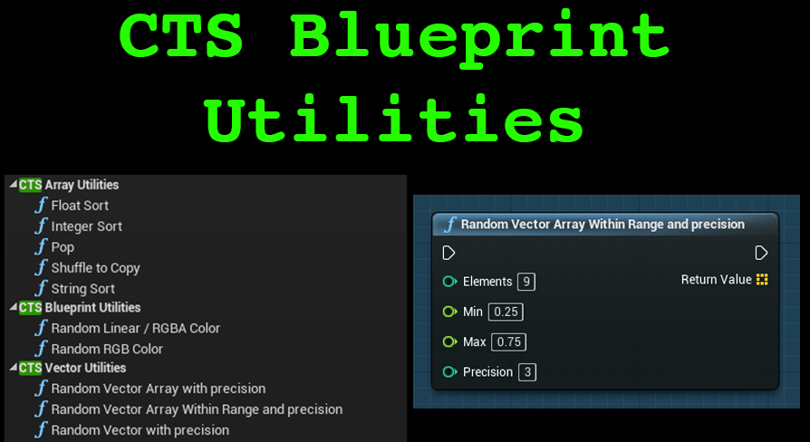 GitHub - CrypTechStudios/Blueprint-Utilities-Plugin: Various Unreal ...