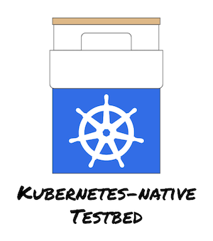 Kubernetes-native testbed