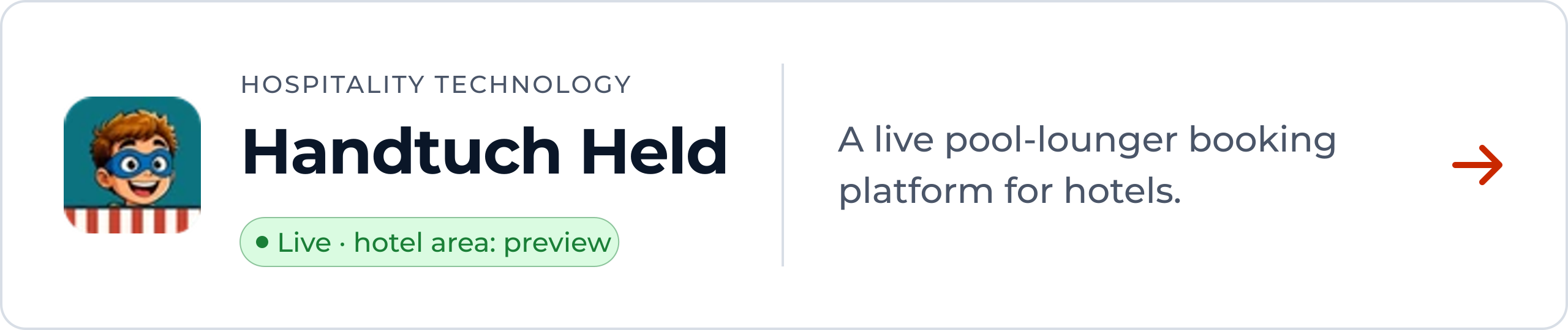 Handtuch Held: a live pool-lounger booking platform for hotels. Live, hotel area in preview.