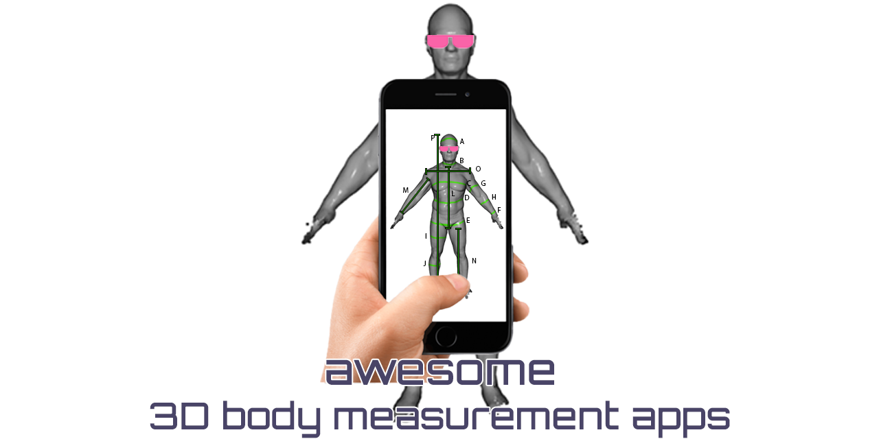 awesome-3d-body-measurement-apps