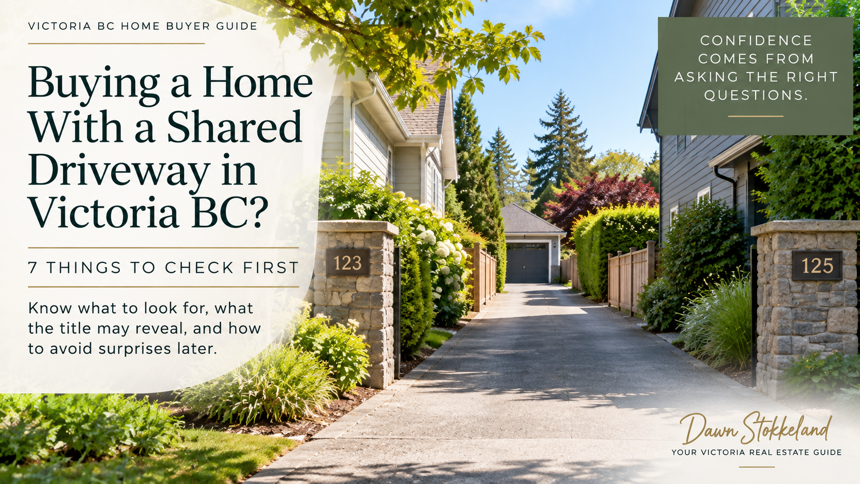 Buying a home with a shared driveway in Victoria BC - buyer guide by Dawn Stokkeland REALTOR