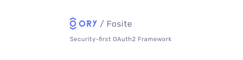 ORY Fosite - Security-first OAuth2 framework