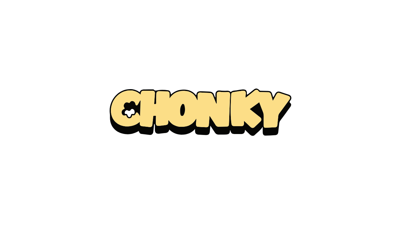 Chonky
