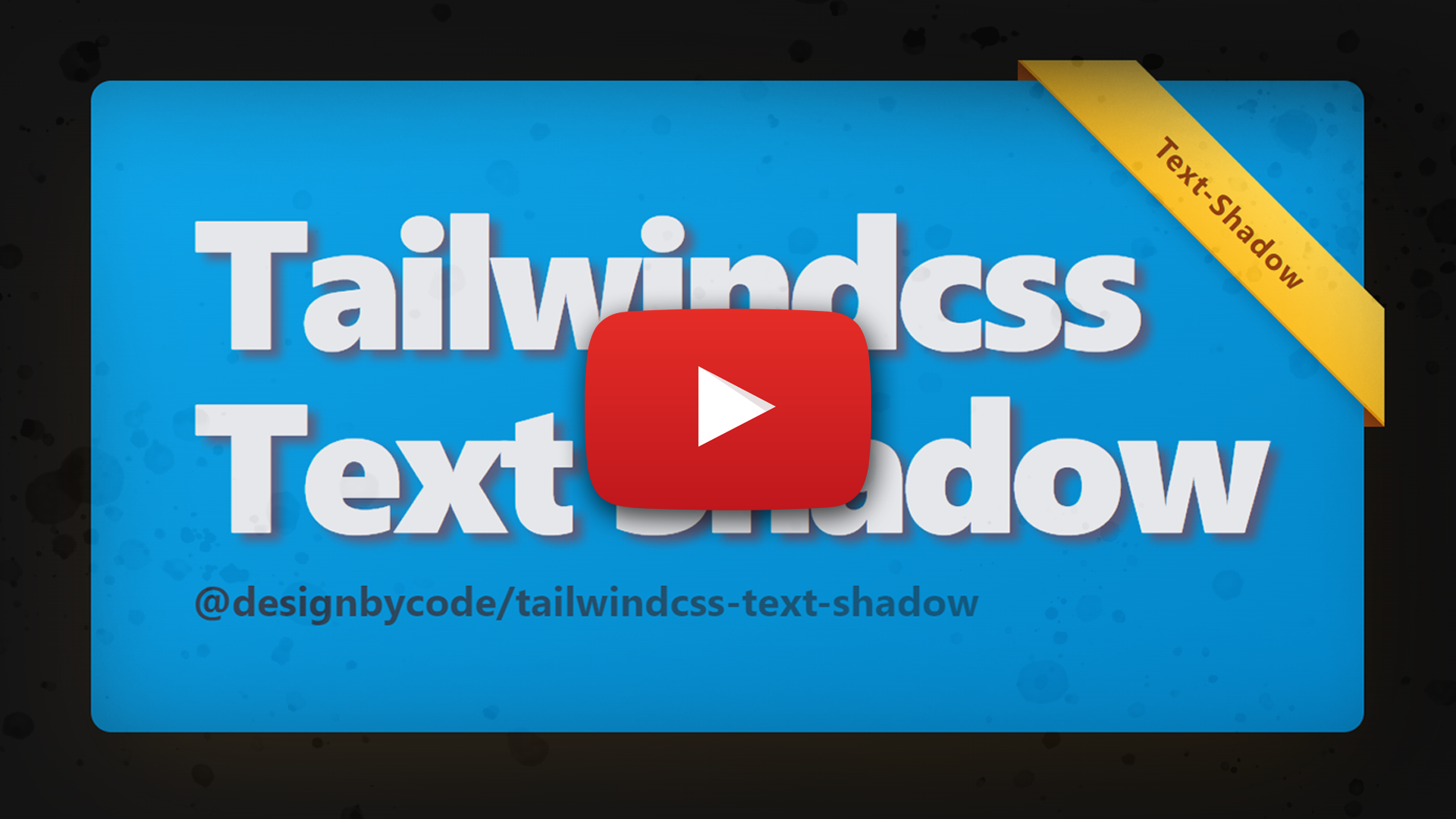 Tailwindcss text-shadow tutorial