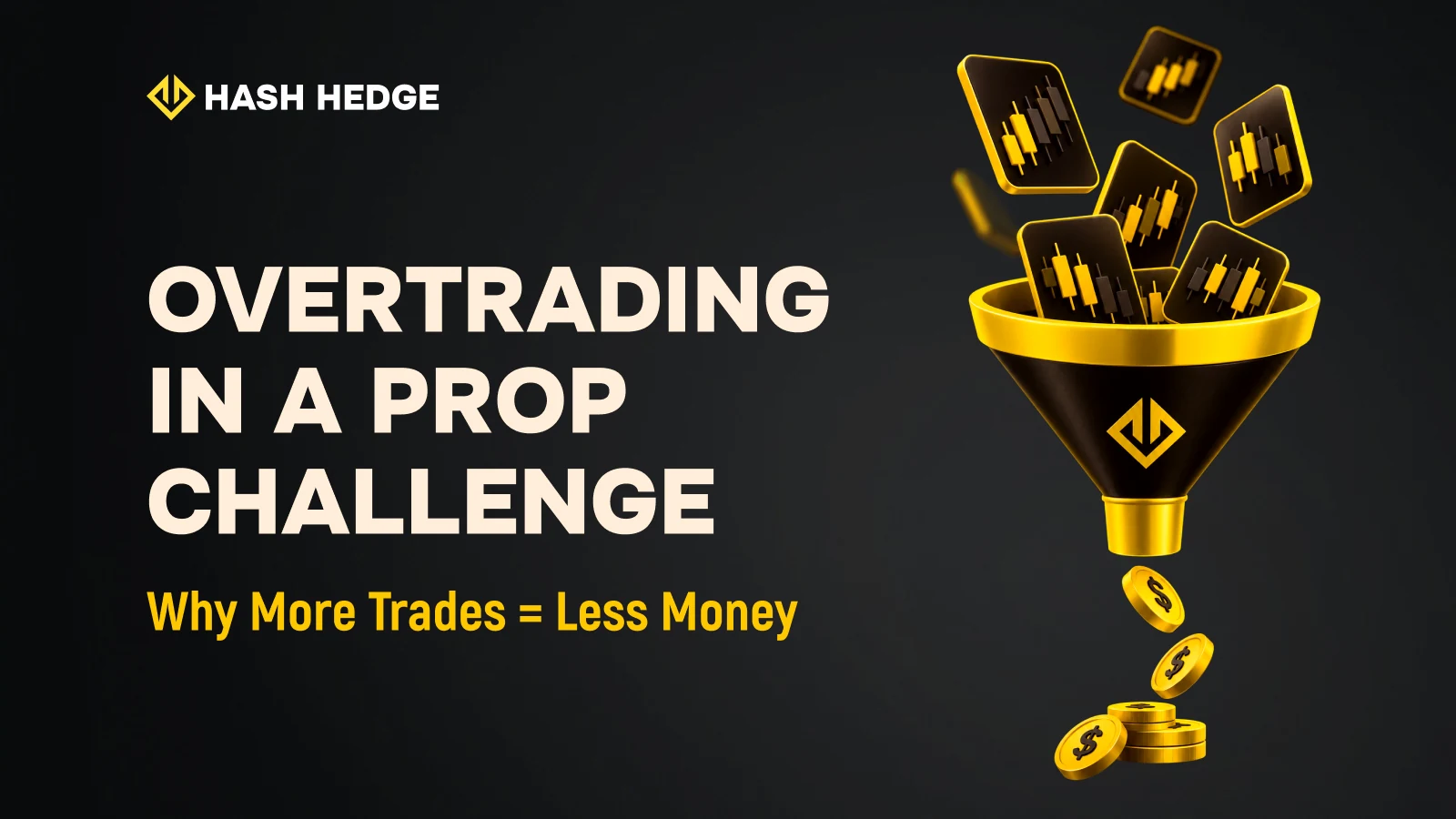 Overtrading in a prop challenge: how excessive trading leads to drawdown