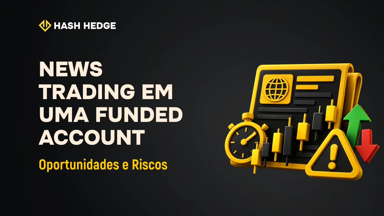News trading em uma Funded Account: FOMC, CPI, NFP e gestão de risco