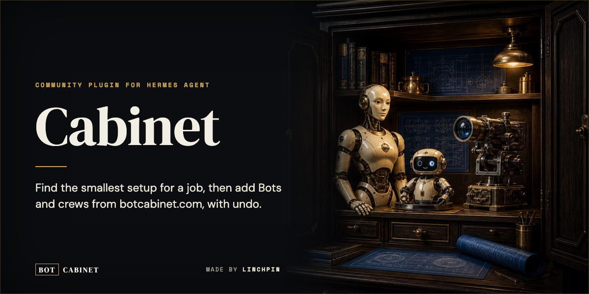 Cabinet: find the smallest setup for a job, then add Bots and crews from botcabinet.com, with undo