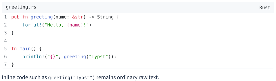 Rust greeting function with line numbers and a filename badge; inline code below uses native formatting.