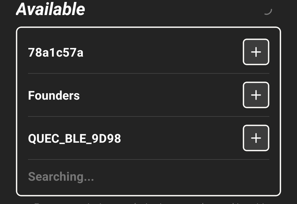 The Available section of the Connections Menu, listing nearby devices each with a plus button, still scanning
