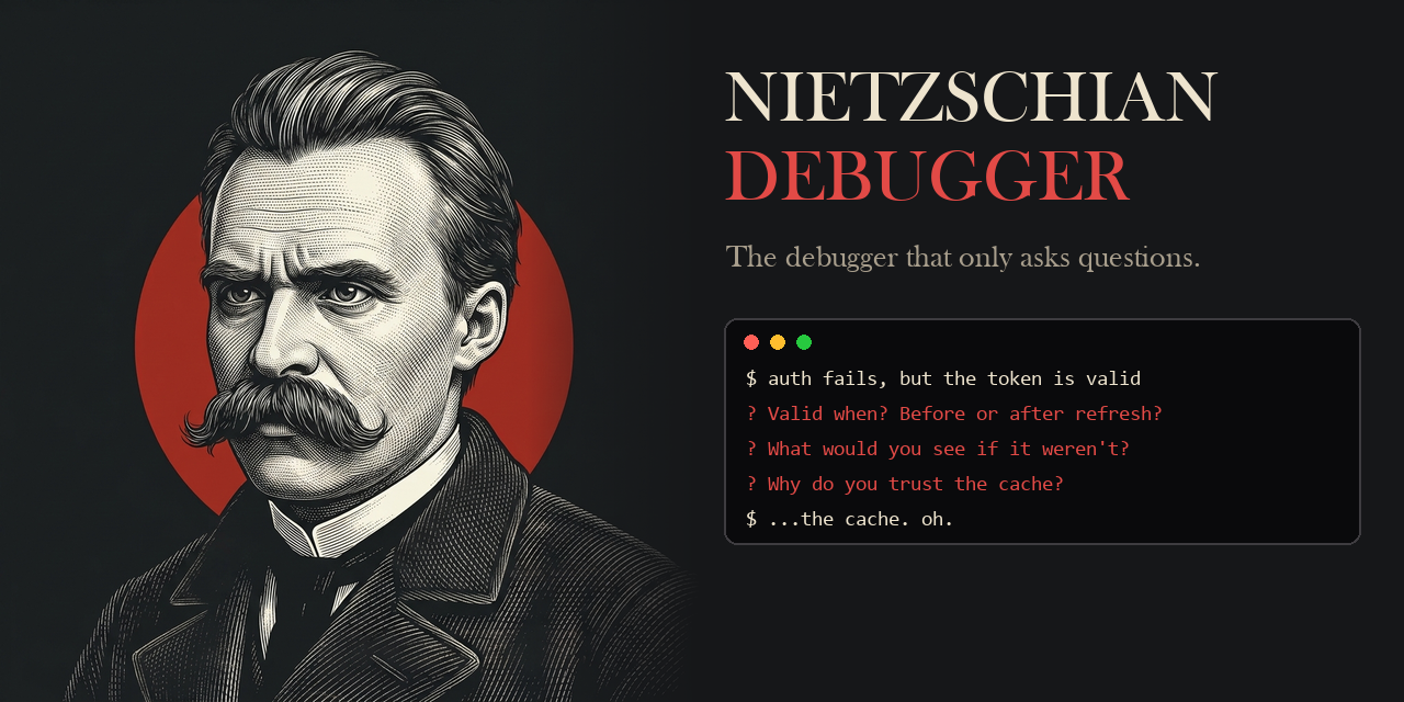 Nietzschian Debugger: the debugger that only asks questions