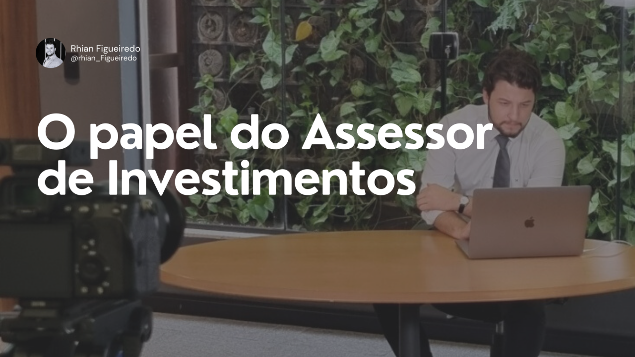 O Papel do Assessor