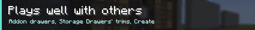 Plays well with others