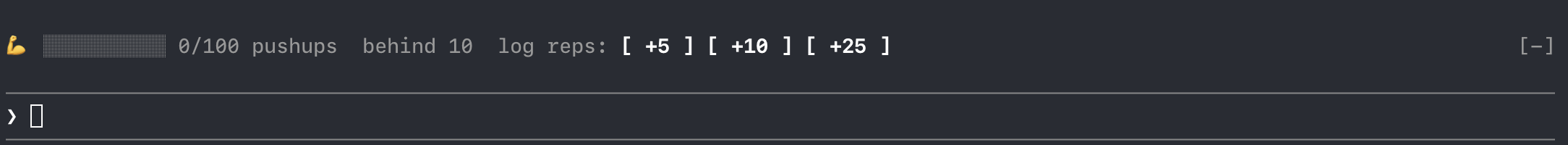 The Terminal Gym band above the Claude Code prompt: 0/100 pushups, behind 10, with +5, +10 and +25 buttons