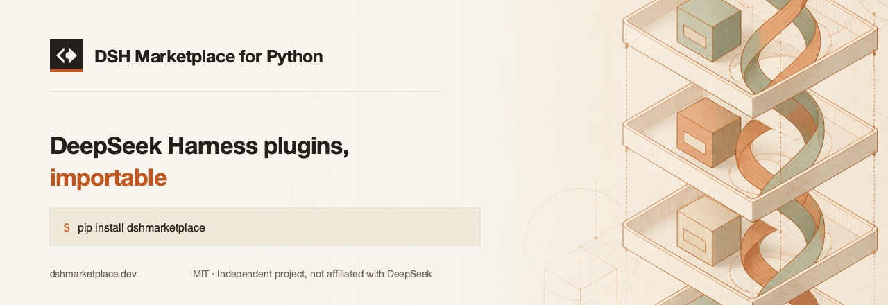 DSH Marketplace for Python — DeepSeek Harness plugins, importable