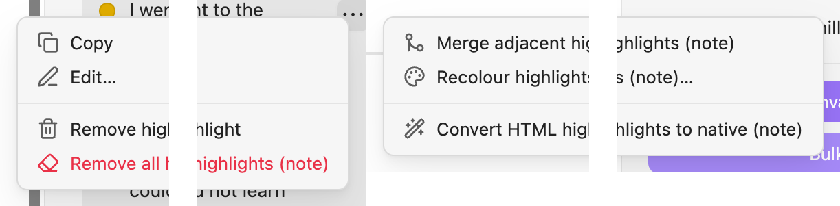 Two menus. A highlight's menu: Copy, Edit, Remove highlight, Remove all highlights. The Bulk menu: Merge adjacent highlights, Recolour highlights, Convert HTML highlights to native.
