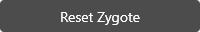 Reset Zygote Button screenshot