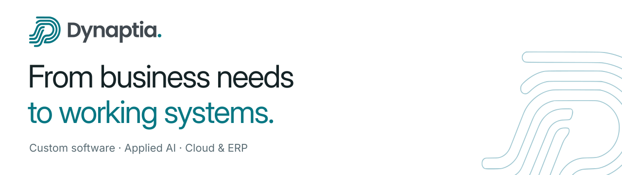 Dynaptia. From business needs to working systems. Custom software, applied AI, cloud and ERP.