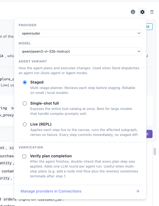 Agent variant picker and Verify-plan-completion checkbox — choose between Live REPL, Staged, and Single-shot full execution