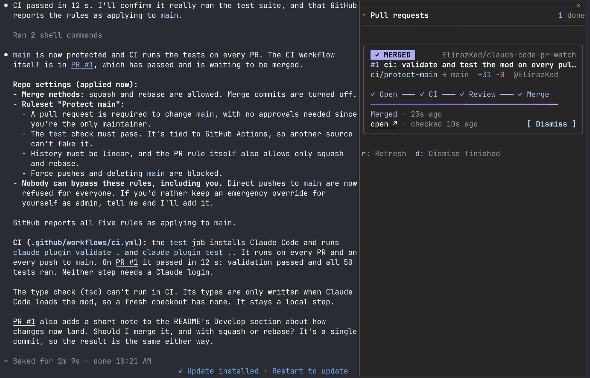 The pr-watch pane docked beside a Claude Code session, showing this repo's PR #1 just merged