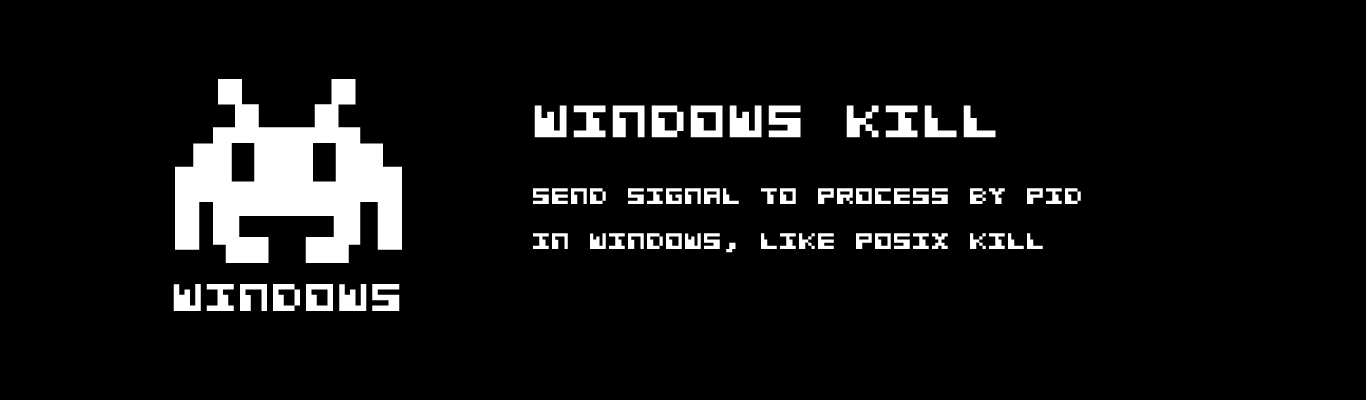 windows-kill – Send signal to process by PID in Windows, like POSIX kill