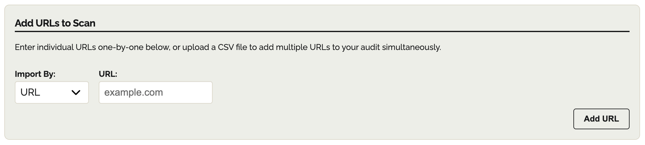 Add URLs to Scan with Import By dropdown set to URL, a URL text input with placeholder example.com, and an Add URL button.