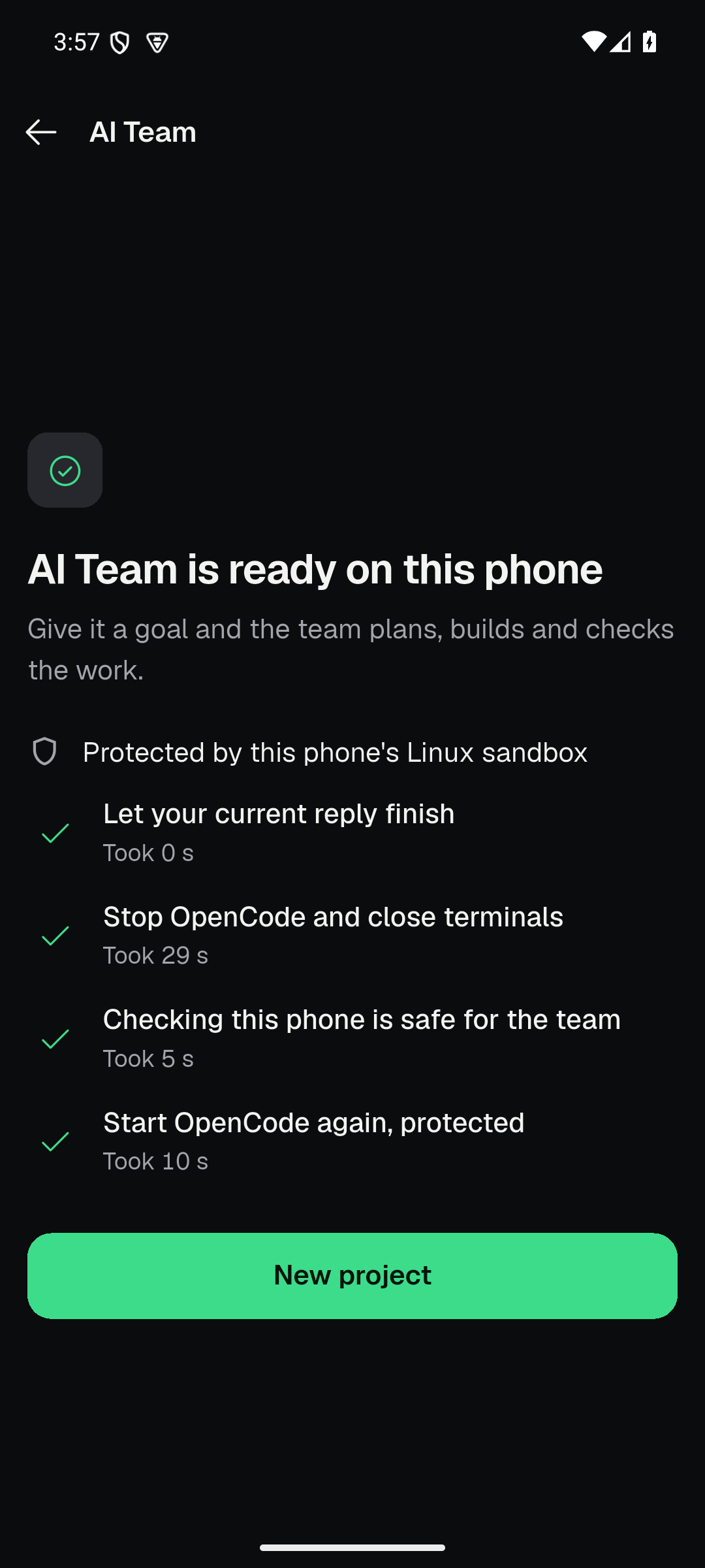AI Team is ready, protected by the phone's Linux sandbox