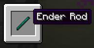 Ender Rod