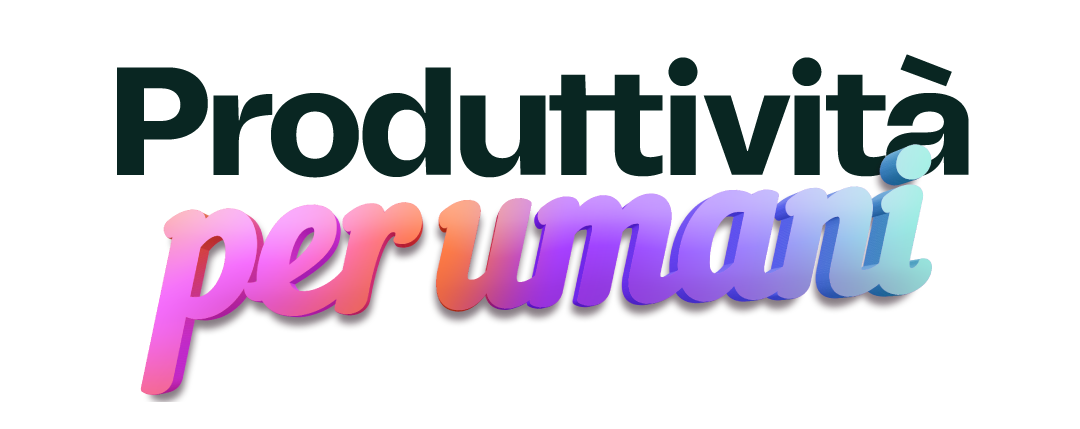 Produttività per umani