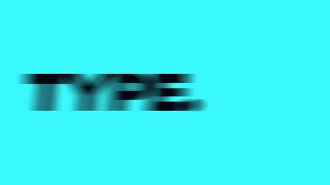 The flash word TYPE. smeared by the shutter blur as it whips in, on a cyan ground.