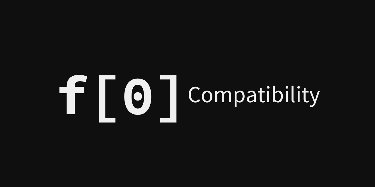 F0.Compatibility
