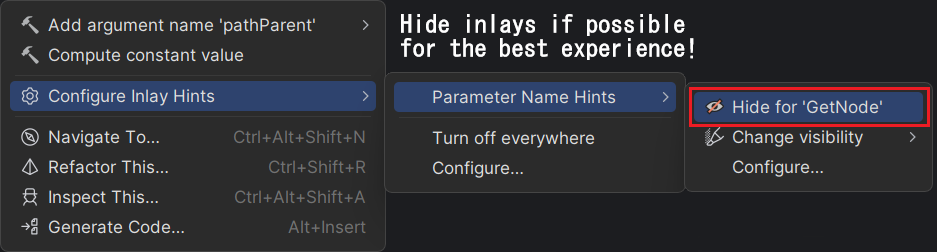 Hide inlays in your IDE for the best experience